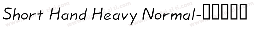 Short Hand Heavy Normal字体转换